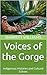 Voices of the Gorge: Indige...