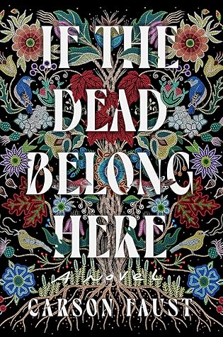 If the Dead Belong Here