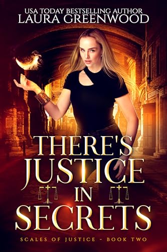 There's Justice In Secrets (Scales Of Justice #2)