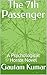The 7th Passenger: A Psycho...