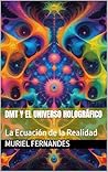 DMT y el Universo...