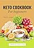 The Complete Keto Diet Cookbook for Beginners by Praveen Verma