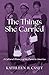 The Things She Carried: A C...