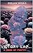 Victory Lap...: A book of p...
