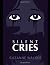 SILENT CRIES by Suzanne Walker
