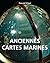 Anciennes Cartes Marines: E...