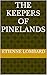 The Keepers of Pinelands