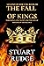 The Fall of Kings (Legend o...