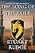 The Song of the Exile by Stuart Rudge