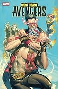 West Coast Avengers (2024-2025) #7