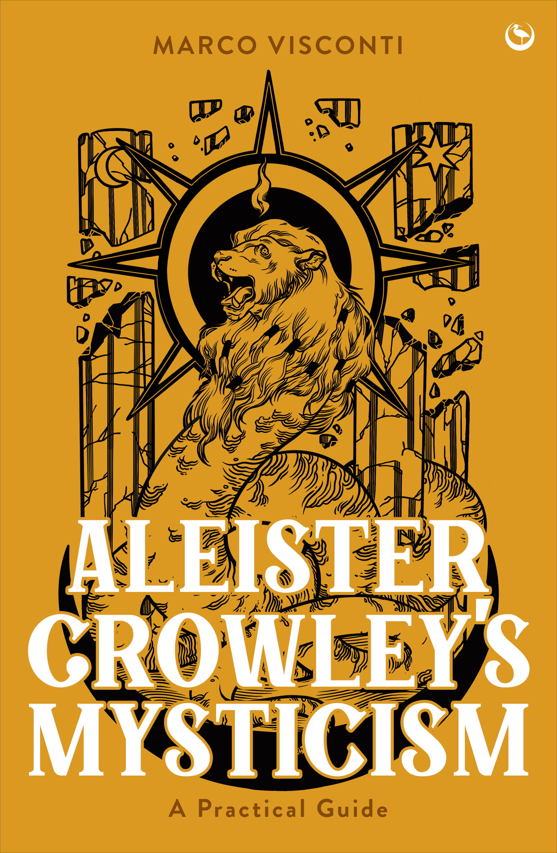 Aleister Crowley's Mysticism: A Practical Guide