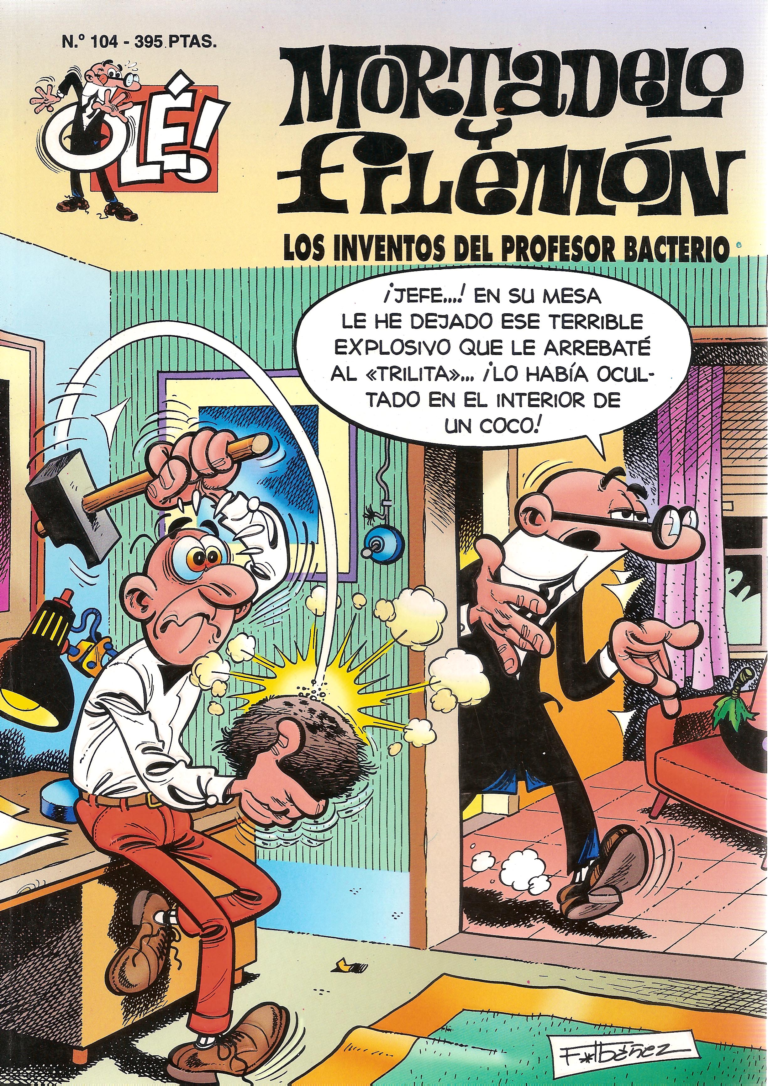 Los inventos del profesor Bacterio (Mortadelo y Filemón, #11)
