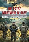 Nie patrz martwym...