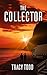 The Collector by Tracy Todd