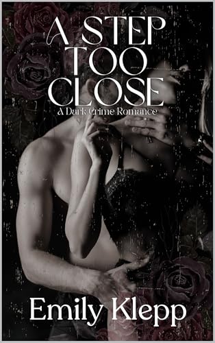 A Step Too Close (The Breaking Point #2)
