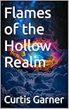 Flames of the Hollow Realm