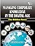 MANAGING CORPORATE KNOWLEDG...