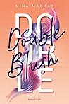 Double Blush by Nina MacKay