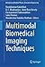 Multimodal Biomedical Imaging Techniques by Nandakumar Kalarikkal