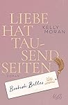 Liebe hat tausend Seiten by Kelly Moran