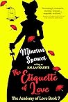 The Etiquette of Love (The Academy of Love, #7)