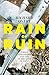 Rain of Ruin: Tokyo, Hiroshima and the Surrender of Japan
