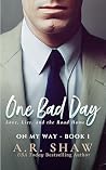 One Bad Day: Love...