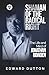 Shaman of the Radical Right by Edward Dutton Shaman of the Radical Right by Edward Dutton