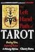 The Left-Hand Path of Tarot...