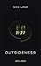 Outsideness: 2013–2023