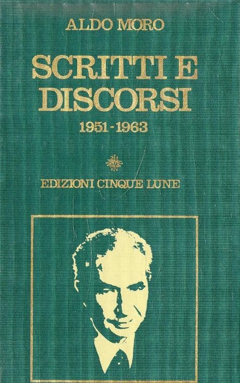 Scritti e discorsi (1940-1978)