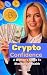Crypto Confidence by Sienna Vayne