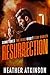 Resurrection: Sometimes the dead won't stay buried (Dividing Line Series Book 18)