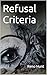 Refusal Criteria by Reno Hunt