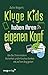 Kluge Kids haben ihren eige...