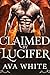 Claimed by Lucifer: A Dark ...