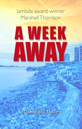 A Week Away (Dom Reilly Mysteries, #4)