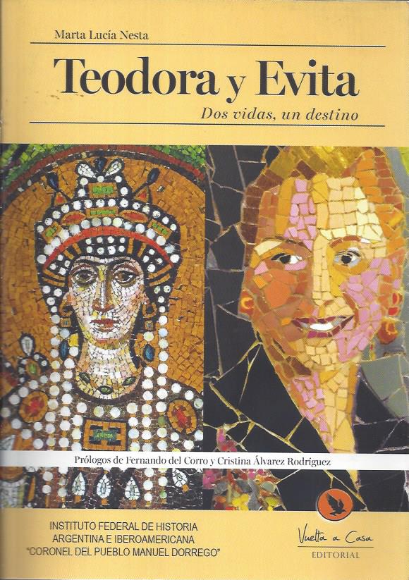 Teodora y Evita: Dos vidas, un destino (Paperback)