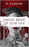 Ghost Bride of Gu...