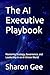 The AI Executive Playbook: ...