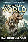 Primordial World:...