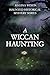 A Wiccan Haunting (Haunted ...
