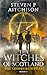 The Witches of Scotland: Th...