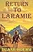 Return To Laramie