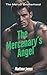The Mercenary's Angel: Four...