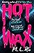 Hot Wax