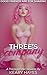 Three's Company: A First Time Gentle Femdom Feminization Novella