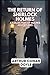 The Return of Sherlock Holmes: A Collection of Holmes Adventures
