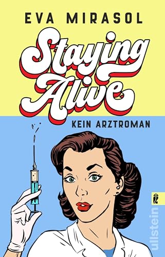 Staying Alive: Kein Arztroman (Kindle Edition)