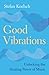 Good Vibrations: Unlocking ...